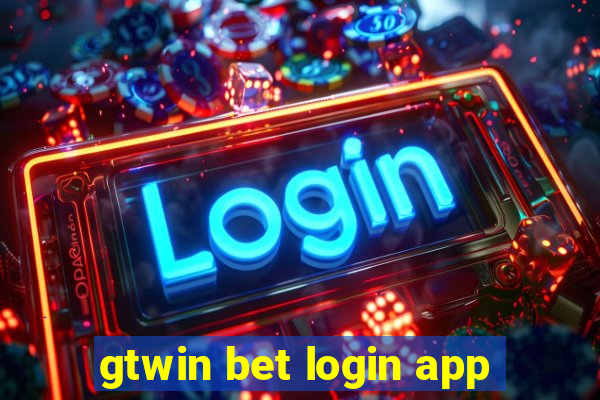 gtwin bet login app